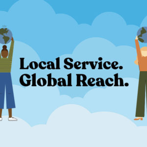 local service global reach graphic