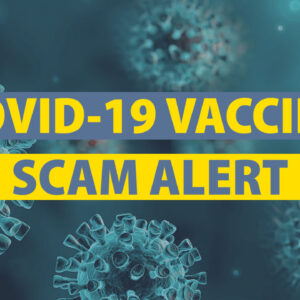 COVID-19 Vaccine Scam alert graphic