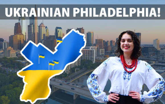 Come Along With Our Intern For a Tour of Philadelphia’s Ukrainian Community